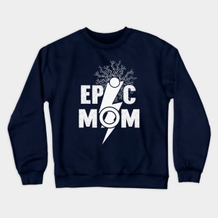 Epic Mom Crewneck Sweatshirt